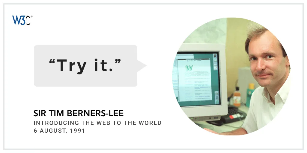 graphic showing a historical photo of Sir Tim Berners-Lee at his desk, next to the text 'try it'