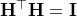 \mathbf{H}^\top\mathbf{H}=\mathbf{I}