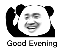 Good Evening(熊猫头晚上好表情包)_good_evening_熊猫_晚上表情- 发表情- fabiaoqing.com